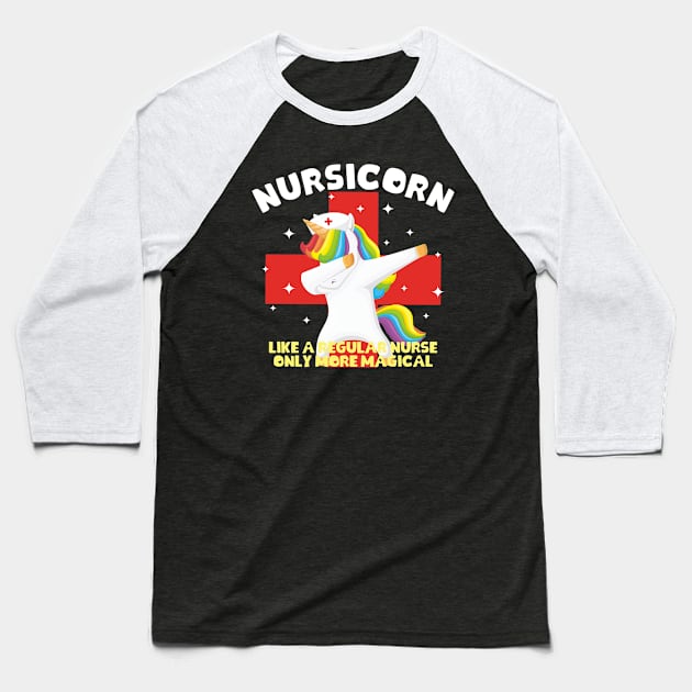 Nursicorn Dabbing Unicorn Funny Nurse Baseball T-Shirt by RUS